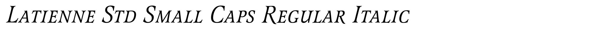 Latienne Std Small Caps Regular Italic image